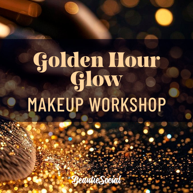 Promotional image for 'Golden Hour Glow Makeup Workshop' with glittery background and 'BeautiSocial' logo branding.