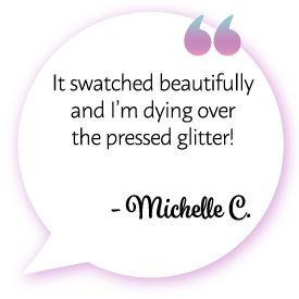 Michelle C. says: "It swatched beautifully and I’m dying over the pressed glitter!"