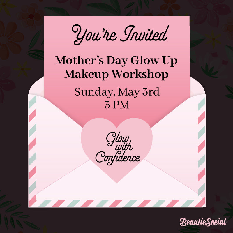 Mother's Day Makeup Workshop, wording on pink letter and envelope
